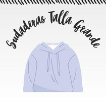 Sudaderas Talla Grande